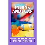 I think and I can ~ Farrah Russell