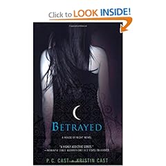 Betrayed  House of Night 2 (req)