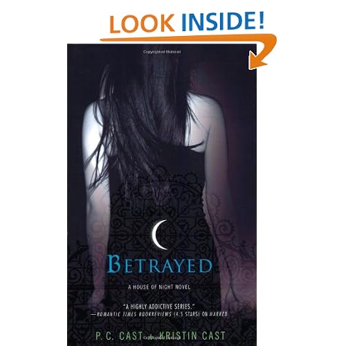 Betrayed (House of Night, Book 2)