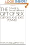 The Gift of Sex: A Guide to Sexual Fulfillment