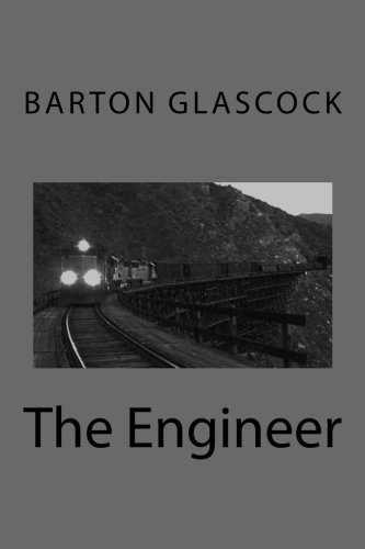 The Engineer, by Barton Glascock