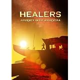 Healers: Journey into Ayurveda