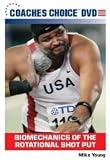 Biomechanics of the Rotational Shot Put (DVD)