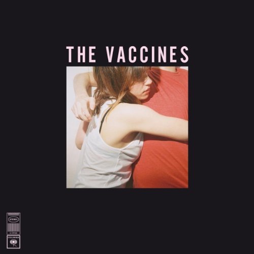 What Did You Expect From the Vaccines by Sony UK ���¹�͢���ʡ�