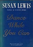 Dance while you can