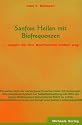 Sanftes Heilen mit Biofrequenzen: ... zappen Sie Ihre Beschwerden einfach weg