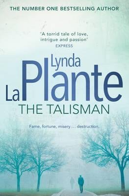 [The Talisman] (By: Lynda La Plante) [published: November, 2013]