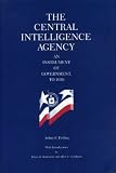 The Central Intelligence Agency: An Instrument of Government to 1950
