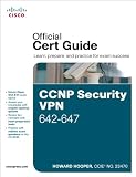 CCNP Security VPN 642-647 Official Cert Guide (Exam Certification Guide)
