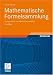  : Mathematische Formelsammlung für Ingenieure und Naturwissenschaftler. (Vieweg Fachbücher der Technik)