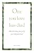 One You Love Has Died: Ideas for How Your Grief Can Help You Heal