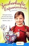 Zauberhafte Exerimente - Anya Ipsen, Madeleine Weiss