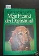 Mein Freund der Dachshund