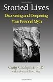 Storied Lives: Discovering and Deepening Your Personal Myth