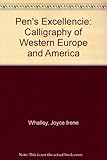 The pen's excellencie : calligraphy of Western Europe and America