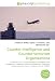 Counter-intelligence and Counter-terrorism Organizations: Counter-terrorism, Counter-intelligence, Intelligence cycle management, Intelligence collection ... Secret Intelligence Service, HUMINT