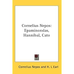 Cornelius Nepos: Epaminondas, Hannibal, Cato
