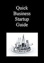 Click to Download Free Kindle Book -> Start Your Own Business with Quick Business Startup Guide