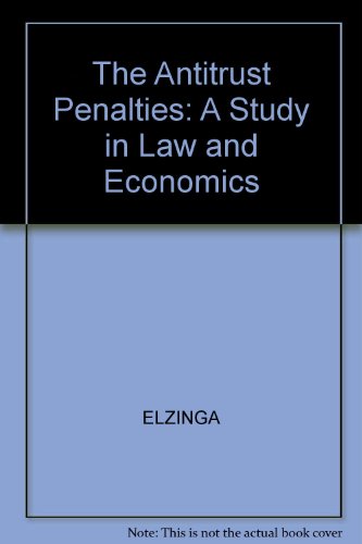 the antitrust penalties a study in law and economics