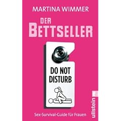 Der Bettseller: Sex-Survival-Guide f�r Frauen