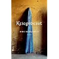 Dirk Kurbjuweit: Kriegsbraut