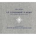 Le Condamn� A Mort - Edition Limit�e
