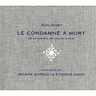 Le Condamn� A Mort - Edition Limit�e