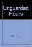Unguarded hours