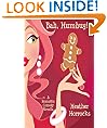Bah, Humbug! (A Romantic Comedy Christmas Novella)