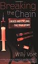 Breaking the Chain: Drugs and Cycling: The True Story