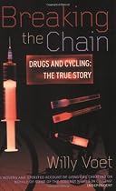 Breaking the Chain: Drugs and Cycling - The True Story