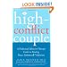 The High-Conflict Couple: A Dialectical Behavior Therapy Guide to Finding Peace, Intimacy, and Validation