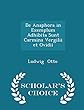 de Anaphora in Exemplum Adhibita Sunt Carmina Vergilii Et Ovidii - Scholar's Choice Edition