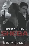 Operation Sheba: Super Agent Series, Book 1