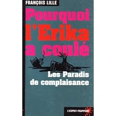 Pourquoi l'Erika � coul� : Les paradis de complaisance
