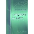 Labyrint sl�wy: Od J. Erazima Wocela