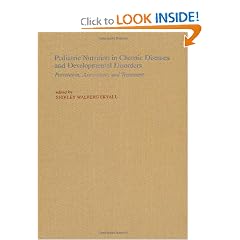 Pediatric Nutrition in Chronic Diseases and Developmental Disorders: Prevention,... by Shirley Walberg Ekvall