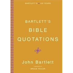 Bartlett's Bible Quotations