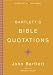 Bartlett's Bible Quotations