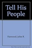 Tell his people: preaching about Overseas Mission