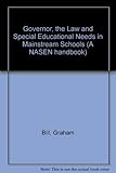 The governor, the law and special educational needs in mainstream schools
