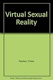 Virtual sexual reality
