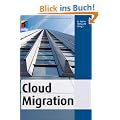 Cloud Migration: Deutsche Ausgabe (mitp Professional)