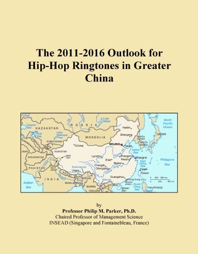 The 2011-2016 Outlook for Hip-Hop Ringtones in Greater China