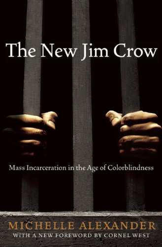 NewJimCrowMichelleAlexander