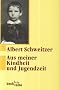 Aus meiner Kindheit und Jugendzeit