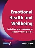 Emotional health and wellbeing