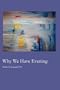 Why We Have Evening
