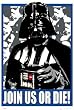 Star Wars Poster Darth Vader Join Us or Die Full Size