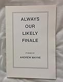 Always our likely finale